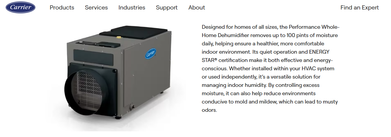 Carrier Performance whole-home dehumidifier rated to remove 100 pints of moisture daily, ENERGY STAR certified